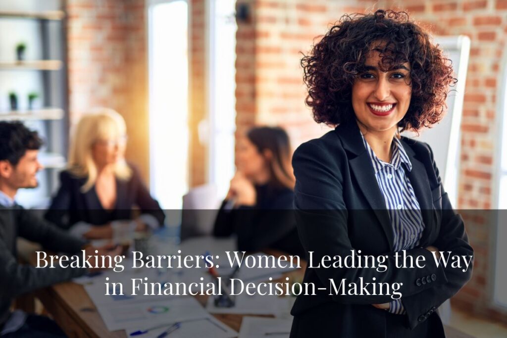 Empowerment, challenges, and digital tools are all contributing to the rise of women in financial leadership.