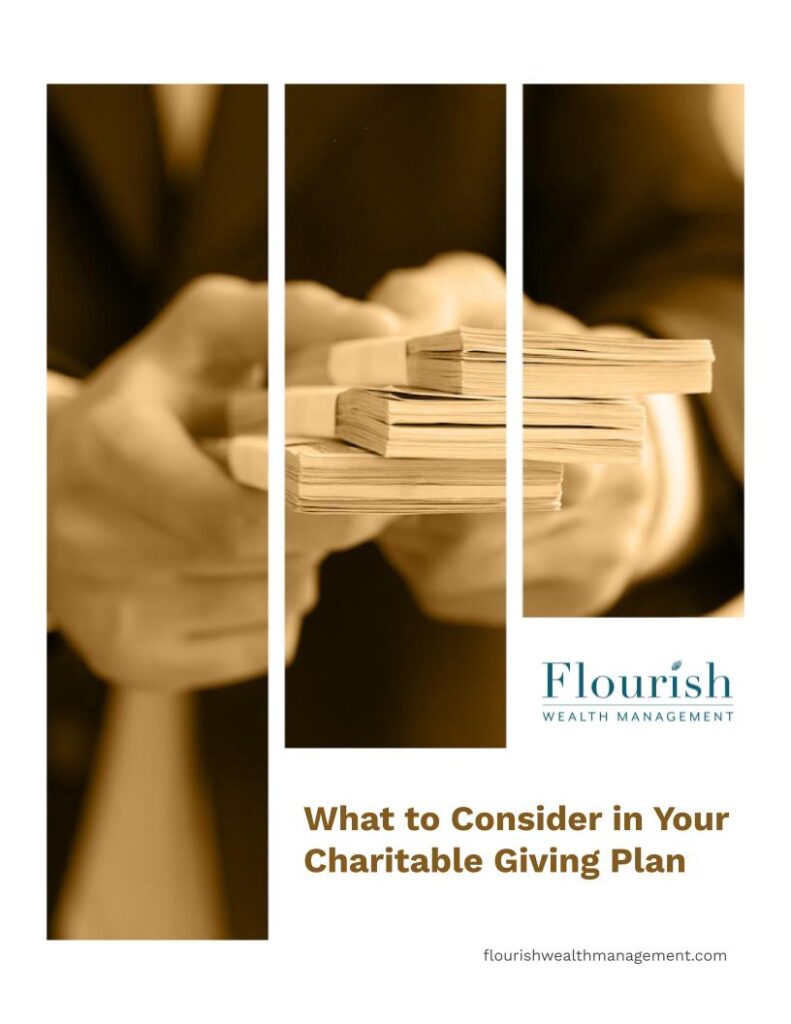 Flourish What to Consider in Your Charitable Giving Plan Cover