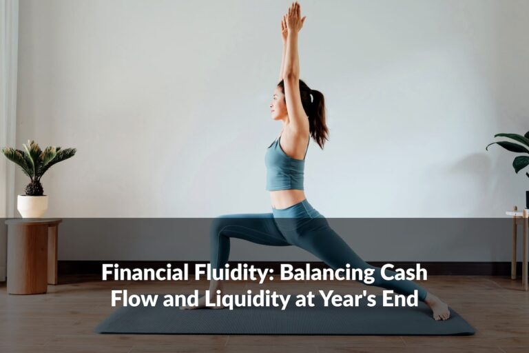 Discover strategies to achieve financial fluidity by balancing cash flow and liquidity at year’s end. Plan for a flexible and confident start to 2025.